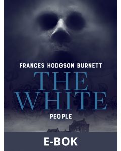 The White People, E-bok