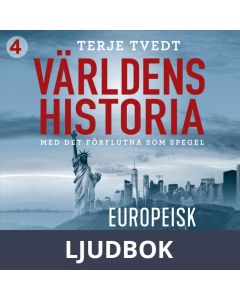 Världens historia: Del 4 - Europeisk kolonialism, Ljudbok