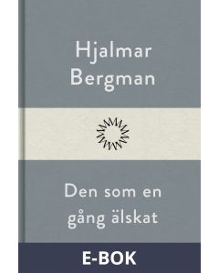 Den som en gång älskat, E-bok