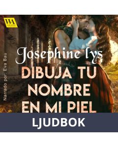 Dibuja tu nombre en mi piel, Ljudbok
