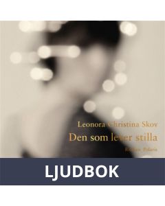 Den som lever stilla, Ljudbok