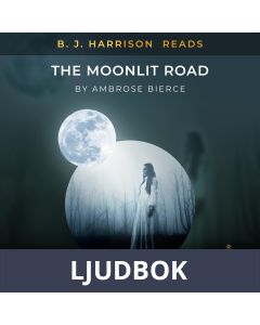 B. J. Harrison Reads The Moonlit Road, Ljudbok