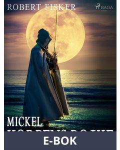 Mickel, Korpens pojke, E-bok