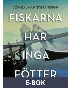Fiskarna har inga fötter, E-bok