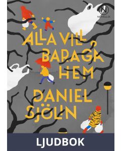 Alla vill bara gå hem, Ljudbok