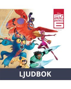 Big Hero 6 - Hiros hjältar, Ljudbok