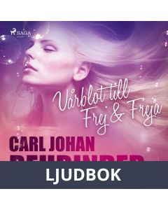 Vårblot- till Frej & Freja, Ljudbok