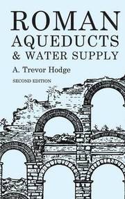 Roman Aqueducts and Water Supply