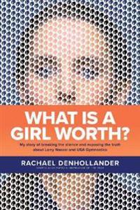 What Is a Girl Worth?