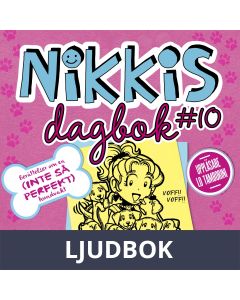 Nikkis dagbok #10: Berättelser om en (INTE SÅ PERFEKT) hundvakt, Ljudbok