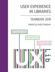 User experience in libraries : yearbook 2018