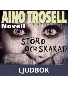 Störd och skakad, novell ur Krimineller II, Ljudbok