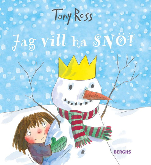 Jag Vill Ha Snö!