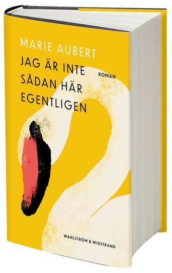 Jag Är Inte Sådan Här Egentligen