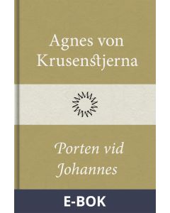 Porten vid Johannes, E-bok