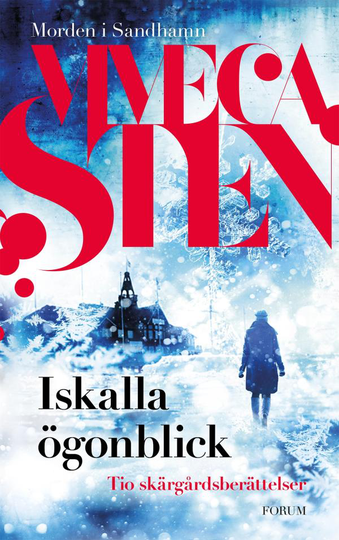 Iskalla Ögonblick - Tio Skärgårdsberättelser