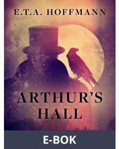 Arthur's Hall, E-bok