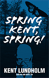 Spring Kent, Spring!