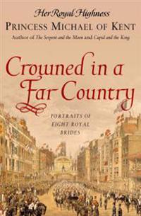 Crowned in a Far Country