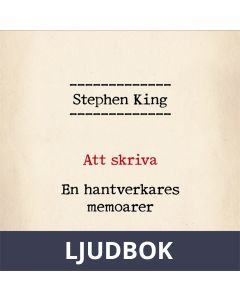 Att skriva : En hantverkares memoarer, Ljudbok