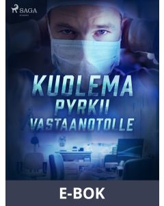 Kuolema pyrkii vastaanotolle, E-bok