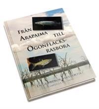 Från arapaima till ögonfläcksrasbora : en grundbok i akvaristik