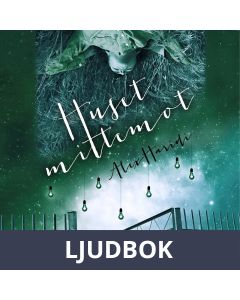Huset mittemot, Ljudbok