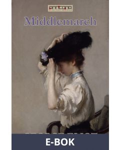 Middlemarch, E-bok