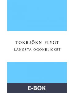 Längsta ögonblicket, E-bok