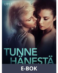 Tunne hänestä - eroottinen novelli, E-bok