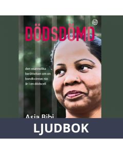 Dödsdömd - den osannolika berättelsen om en bondkvinnas nio år i en dödcell, Ljudbok