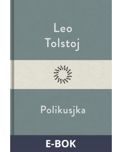 Polikusjka, E-bok