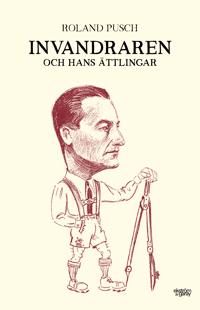 Invandraren och hans ättlingar