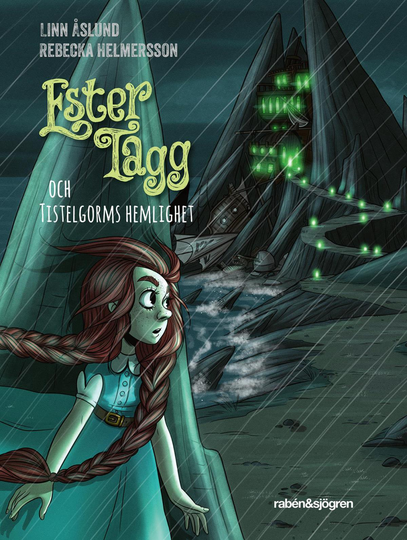 Ester Tagg Och Tistelgorms Hemlighet