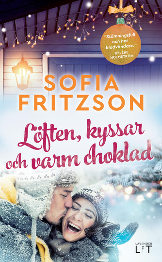 Löften, Kyssar Och Varm Choklad