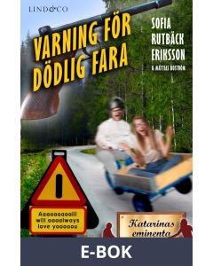 Varning för dödlig fara, E-bok
