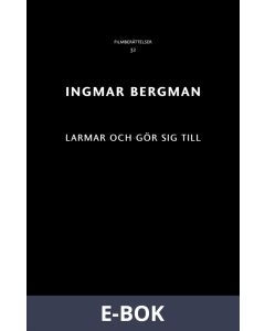 Larmar och gör sig till, E-bok