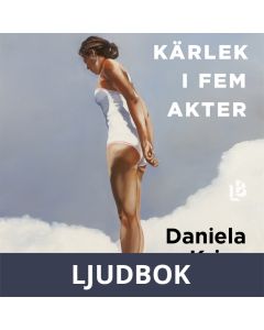 Kärlek i fem akter, Ljudbok