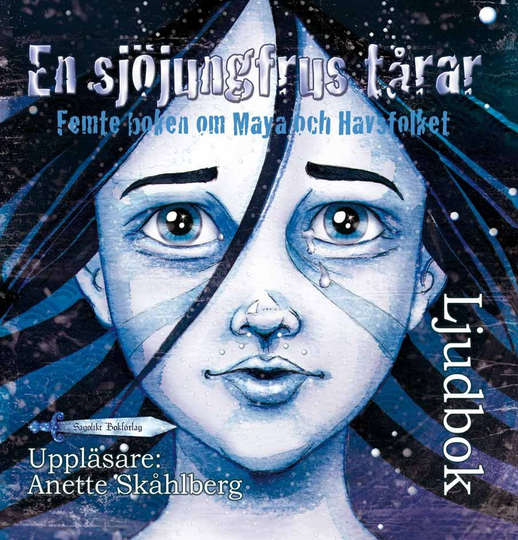 En Sjöjungfrus Tårar - Femte Boken Om Maya Och Havsfolket