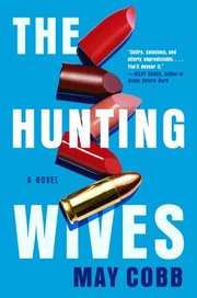 Hunting Wives