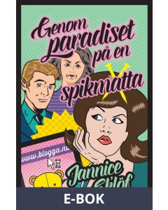 Genom paradiset på en spikmatta, E-bok