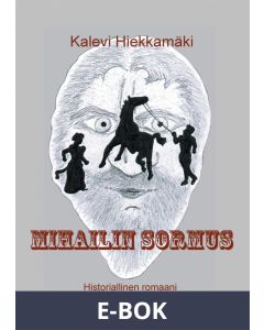 Mihailin sormus: Historiallinen romaani, E-bok