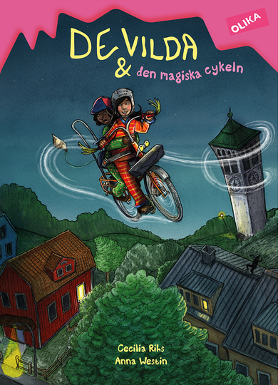 De Vilda Och Den Magiska Cykeln
