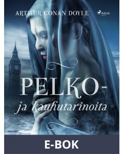 Pelko- ja kauhutarinoita, E-bok