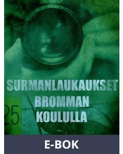 Surmanlaukaukset Bromman koululla, E-bok