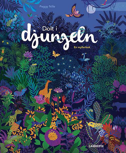 Dolt I Djungeln - En Myllerbok