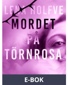 Mordet på Törnrosa, E-bok