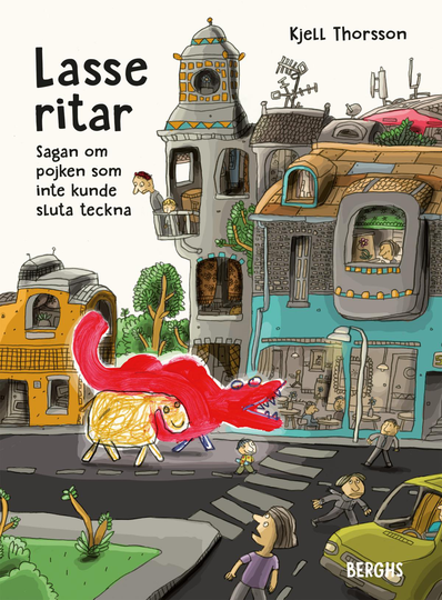 Lasse Ritar - Sagan Om Pojken Som Inte Kunde Sluta Teckna