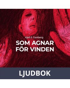 Som agnar för vinden, Ljudbok