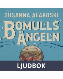 Bomullsängeln, Ljudbok